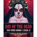 Livre DAY OF THE DEAD AND OTHER WORKS BY SYLVIA JI