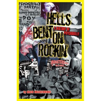 Book HELL’S BENT ON ROCKIN’ (A HISTORY OF PSYCHOBILLY) Book HELL’S BENT ON ROCKIN’ (A HISTORY OF PSYCHOBILLY)