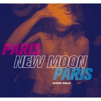 Livre PARIS NEW MOON PARIS Livre PARIS NEW MOON PARIS