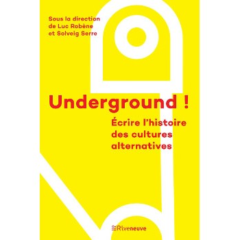 Book UNDERGROUND ! Book UNDERGROUND !
