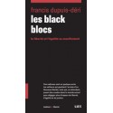 Livre LES BLACK BLOCS -  LA LIBERTÉ ET L'ÉGALITÉ SE MANIFESTENT