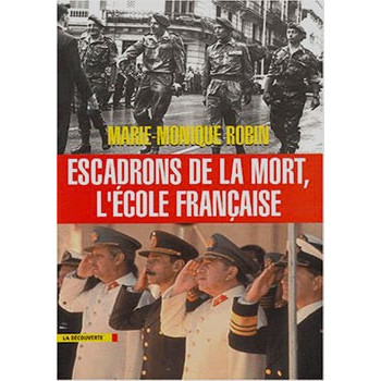 Book ESCADRONS DE LA MORT, L’ECOLE FRANCAISE Book ESCADRONS DE LA MORT, L’ECOLE FRANCAISE