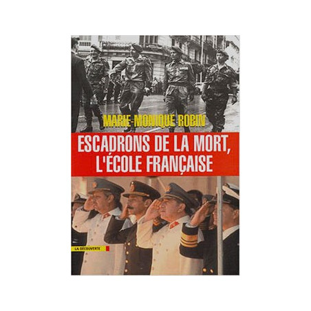 Livre ESCADRONS DE LA MORT, L’ECOLE FRANCAISE