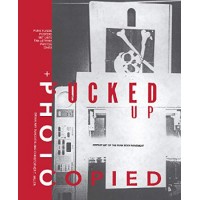 Livre FUCKED UP + PHOTOCOPIED: THE INSTANT ART OF THE PUNK ROCK MOVEMENT
