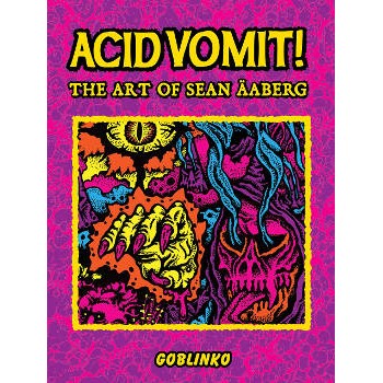 Livre ACID VOMIT ! THE ART OF SEAN ÄABERG