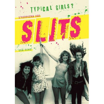 Book TYPICAL GIRLS ? L’HISTOIRE DES SLITS
