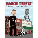 Livre SNAKEPIT MANOR THREAT (2013-2015)