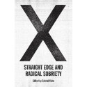 Book X : STRAIGHT EDGE AND RADICAL SOBRIETY