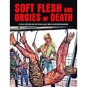 Book SOFT FLESH AND ORGIES OF DEATH