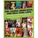 Book GIRL GANGS, BIKER BOYS AND REAL COOL CATS
