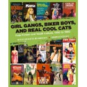 Livre GIRL GANGS, BIKER BOYS AND REAL COOL CATS