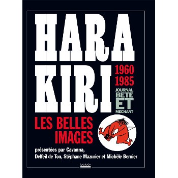 Book HARA KIRI - LES BELLES IMAGES Book HARA KIRI - LES BELLES IMAGES