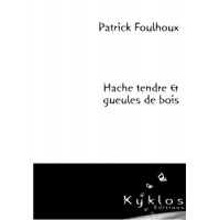 Book HACHE TENDRE ET GUEULES DE BOIS