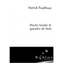 Book HACHE TENDRE ET GUEULES DE BOIS