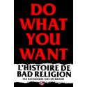 Livre DO WHAT YOU WANT - L’HISTOIRE DE BAD RELIGION