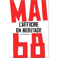 Livre MAI 68 L'AFFICHE EN HERITAGE