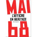 Livre MAI 68 L'AFFICHE EN HERITAGE
