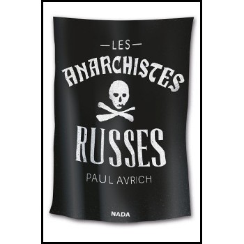 Book LES ANARCHISTES RUSSES