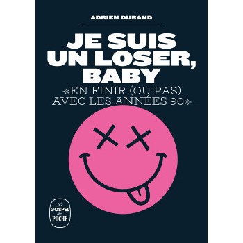 Book JE SUIS UN LOSER, BABY Book JE SUIS UN LOSER, BABY