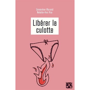 Livre LIBÉRER LA CULOTTE