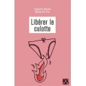 Livre LIBÉRER LA CULOTTE