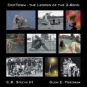 Book DOGTOWN - THE LEGEND OF THE Z-BOYS