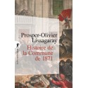 Livre HISTOIRE DE LA COMMUNE DE 1871