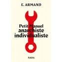 Livre PETIT MANUEL ANARCHISTE INDIVIDUALISTE