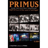 Book PRIMUS - OVER THE ELECTRIC GRAPEVINE