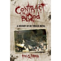 Book CONTRACT IN BLOOD - A HISTORY OF UK THRASH METAL