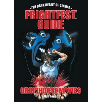 Livre FRIGHTFEST GUIDE - GRINDHOUSE MOVIES