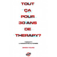 Book TOUT ÇA POUR 30 ANS DE THERAPY?