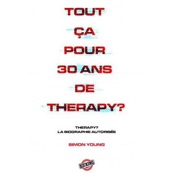 Book TOUT ÇA POUR 30 ANS DE THERAPY?