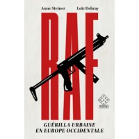 Livre RAF: GUERILLA URBAINE EN EUROPE OCCIDENTALE