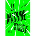 Book LA MACHINE S’ARRÊTE