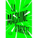 Livre LA MACHINE S’ARRÊTE