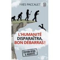 Book L'HUMANITE DISPARAITRA, BON DEBARRAS !