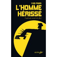 Livre L’HOMME HÉRISSÉ