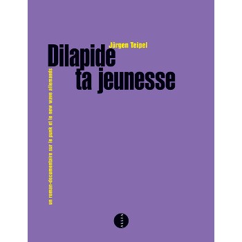 Book DILAPIDE TA JEUNESSE