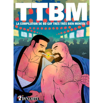 TTBM - LA COMPILATION DE BD GAY TRÈS TRÈS BIEN MONTÉE