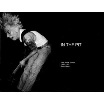 IN THE PIT - PUNK ROCK PHOTOS 1981-1991
