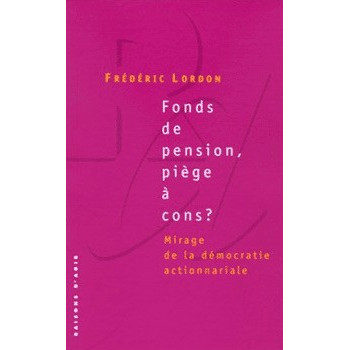 Livre FONDS DE PENSION, PIEGE A CONS ?