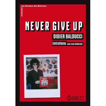 NEVER GIVE UP - DIDIER BALDUCCI
