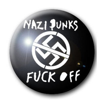 BADGE NAZI PUNKS FUCK OFF