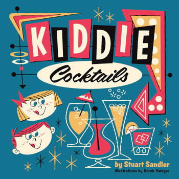 KIDDIE COCKTAILS