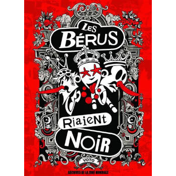 livre LES BÉRUS RIAIENT NOIR