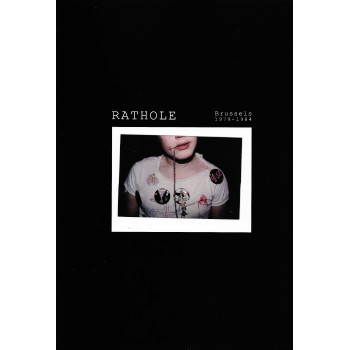 RATHOLE - BRUSSELS 1979-1984