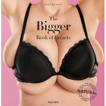 THE BIGGER BOOK OF BREASTS