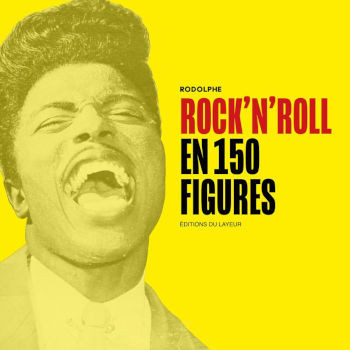 ROCK’N’ROLL EN 150 FIGURES