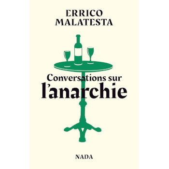 CONVERSATIONS SUR L'ANARCHIE
